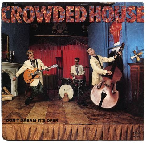 May 29, 2016 · Learn the basic version of 'Don't Dream It's Over' by Crowded House.Click here to listen to 'Don't Dream It's Over' by Crowded House:https://youtu.be/J9gKyRm... 